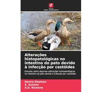Alterações histopatológicas no intestino do pato devido à infecção por cestóides: Estudos sobre algumas alterações histopatológicas no intestino do pato devido à infecção por cestóides