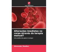 Alterações imediatas no corpo através da terapia manual?: Uma análise dos gases no sangue