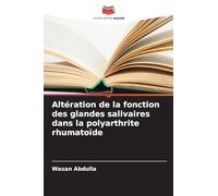 Altération de la fonction des glandes salivaires dans la polyarthrite rhumatoïde