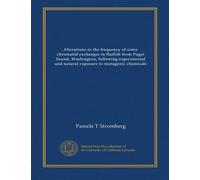 Alterations in the frequency of sister chromatid exchanges in flatfish from Puget Sound, Washington, following experimental and natural exposure to mutagenic chemicals