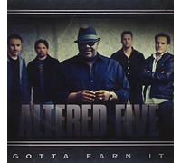 Altered Five - Gotta Earn It