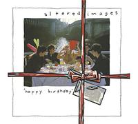 Altered Images - Happy Birthday 2LP [Vinilo]