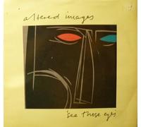 ALTERED IMAGES - SEE THOSE EYES 12 INCH (12" SINGLE) UK EPIC 1982