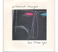 ALTERED IMAGES - SEE THOSE EYES 7 INCH (7" VINYL 45) UK EPIC 1982