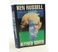 Altered States: The Autobiography of Ken Russell