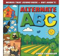 Alternate ABC: Words That Sound Rude - But Aren't!