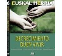 alternativas al modelo actual: decrecimiento el buen vivir