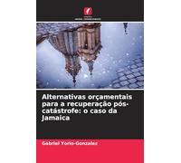 Alternativas orçamentais para a recuperação pós-catástrofe: o caso da Jamaica