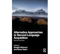 Alternative Approaches to Second Language Acquisition