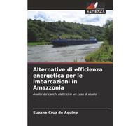 Alternative di efficienza energetica per le imbarcazioni in Amazzonia: Analisi dei carichi elettrici in un caso di studio
