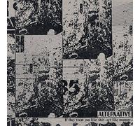 Alternative - If They Treat You Shit-Act Like Manure [Import] [Casete]