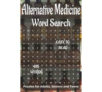 Alternative medicine Inspired/themed word search book.: Book is 6 X 9 inches, 110 pages with 55 Puzzles and 495 words with mostly easy to read print. ... vertically, diagonally, forward, or backward.