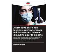 Alternative orale non invasive aux traitements médicamenteux à base d'insuline pour le diabète: Facteurs biochimiques favorisant l'intercalation et la ... les nanocouches de phosphate d'¿-zirconium