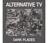 Alternative TV - Dark Places [12" VINYL] [Vinilo]