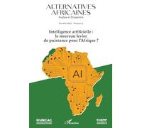 Alternatives africaines octobre 2025 numero 2: Intelligence artificielle : le nouveau levier de puissance pour l’Afrique ?