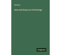 Altes und Neues zur Flottenfrage