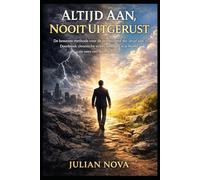 Altijd Aan, Nooit Uitgerust: De bewezen methode voor de professional die ‘altijd aan’ staat. Doorbeek chronische stress, vind rust in je hoofd en wees een burn-out voor.
