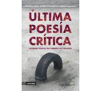 ÃLTIMA POESÃA CRÃTICA | Anónimo O "viejo Oligarca", Alberto García-teresa, David Trashumante