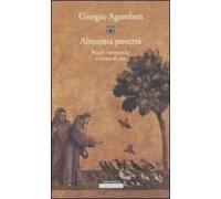 Altissima Povertà. Regole Monastiche E Forme Di Vita