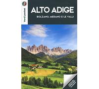 Alto Adige. Bolzano, Merano e le Valli. Con Carta geografica ripiegata (Verdi pocket)