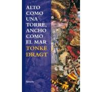 Alto como una torre, ancho como el mar: 222 (Las Tres Edades)