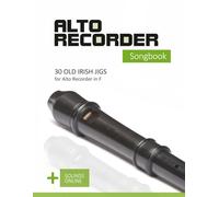 Alto Recorder Songbook - 30 Old Irish Jigs for the Alto Recorder in F: + Sounds Online: 18