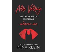 Alto Voltaje - Volumen 1: Recopilación de historias eróticas