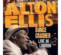 Alton Ellis - Dance Crasher: Live In London