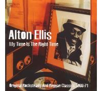 Alton Ellis - My Time Is the Right Time
