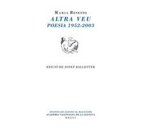 Altra veu. Poesia (1952-2003): Poesia (1952-2003)
