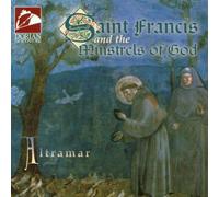 Altramar^Altramar Medieval Music Ensemb - Saint Francis and Minstrels