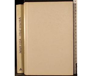 Altri Hotel. Il Mondo Visto Da Dent [Italia]