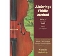AltStrings Fiddle Method for Cello, Second Edition, Book 2