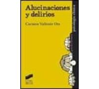 Alucinaciones Y Delirios