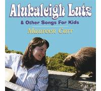 Alukaleigh Lutz & Other Songs for Kids