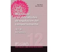 Alumnado Con Dificultades De Regulacion Del Comportamiento (vol. Ii):