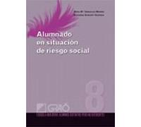Alumnado En Situacion De Riesgo Social: Escuela Inclusiva: Alumno S Di