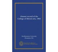 Alumni record of the College of liberal arts, 1903