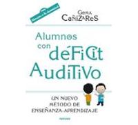 alumnos con deficit auditivo: un nuevo metodo de enseñanza - aprendiza