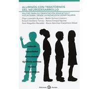 Alumnos con trastornos del neurodesarrollo: Pautas para su orientación educativa y vocacional desde la pedagogía hospitalaria (EUNATE)
