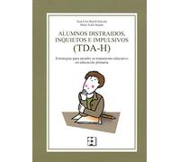 Alumnos distraidos inquietos e impulsivos: Estrategias para atender su tratamiento educativo en Educación Primaria (Educación especial y dificultades de aprendizaje) - 9788478697137