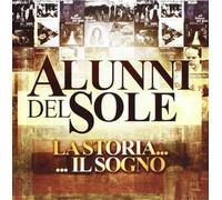 Alunni Del Sole - La Storia....Il Sogno