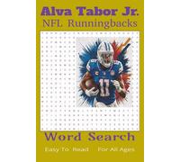 Alva Tabor Jr. NFL Running Backs Word Search: Alva Tabor Jr. NFL Running Backs Word Search: 55 Easy-to-Read Puzzles Featuring NFL Running Backs from ... Book for Football Fans, Adults, and Seniors"
