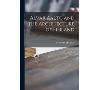 Alvar Aalto and the Architecture of Finland; 4