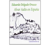 Alvar Aalto En España (HISTORIA)