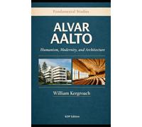 ALVAR AALTO: KDP Edition: 1 (Fundamental Studies)