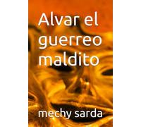 Alvar el guerreo maldito