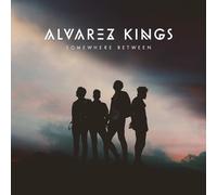 Alvarez Kings – SOMEWHERE BETWEEN – Rhino