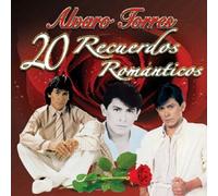 Alvaro Torres - 20 Recuerdos Romanticos