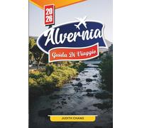 Alvernia Guida di Viaggio 2026